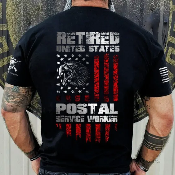 Retired United States Postal Service Worker Original American Bad Ass Crewneck T-Shirt