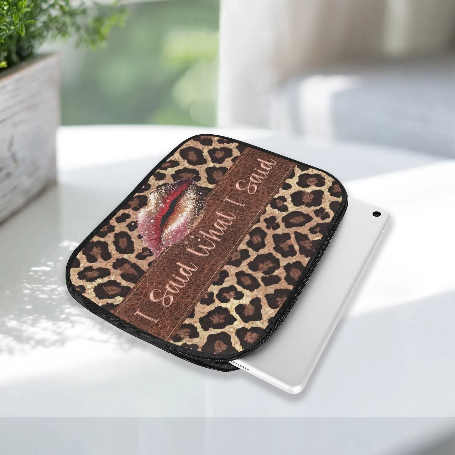 Tablet Sleeve - Leopard Print - Lips - I Said What I Said